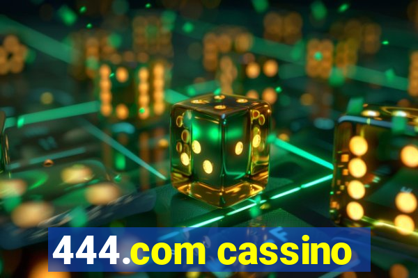 444.com cassino